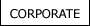 Corporate